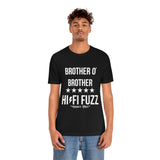 BROTHER O' BROTHER HI/FI FUZZ TEE (White Ink/Multiple Colors)