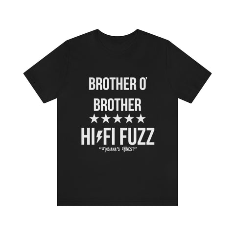 BROTHER O' BROTHER HI/FI FUZZ TEE (White Ink/Multiple Colors)