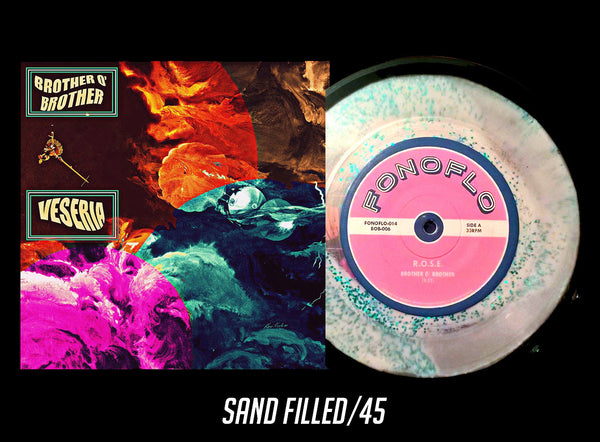 Brother O' Brother/Veseria Sand Filled Record    /45