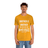 BROTHER O' BROTHER HI/FI FUZZ TEE (White Ink/Multiple Colors)