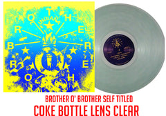 Brother O' Brother Self Titled (Coke Bottle Clear)