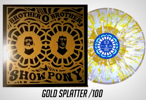 Show Pony Gold Screen Print Splatter /100
