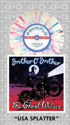 Brother O' Brother // The Ghost Wolves "USA Splatter" 85